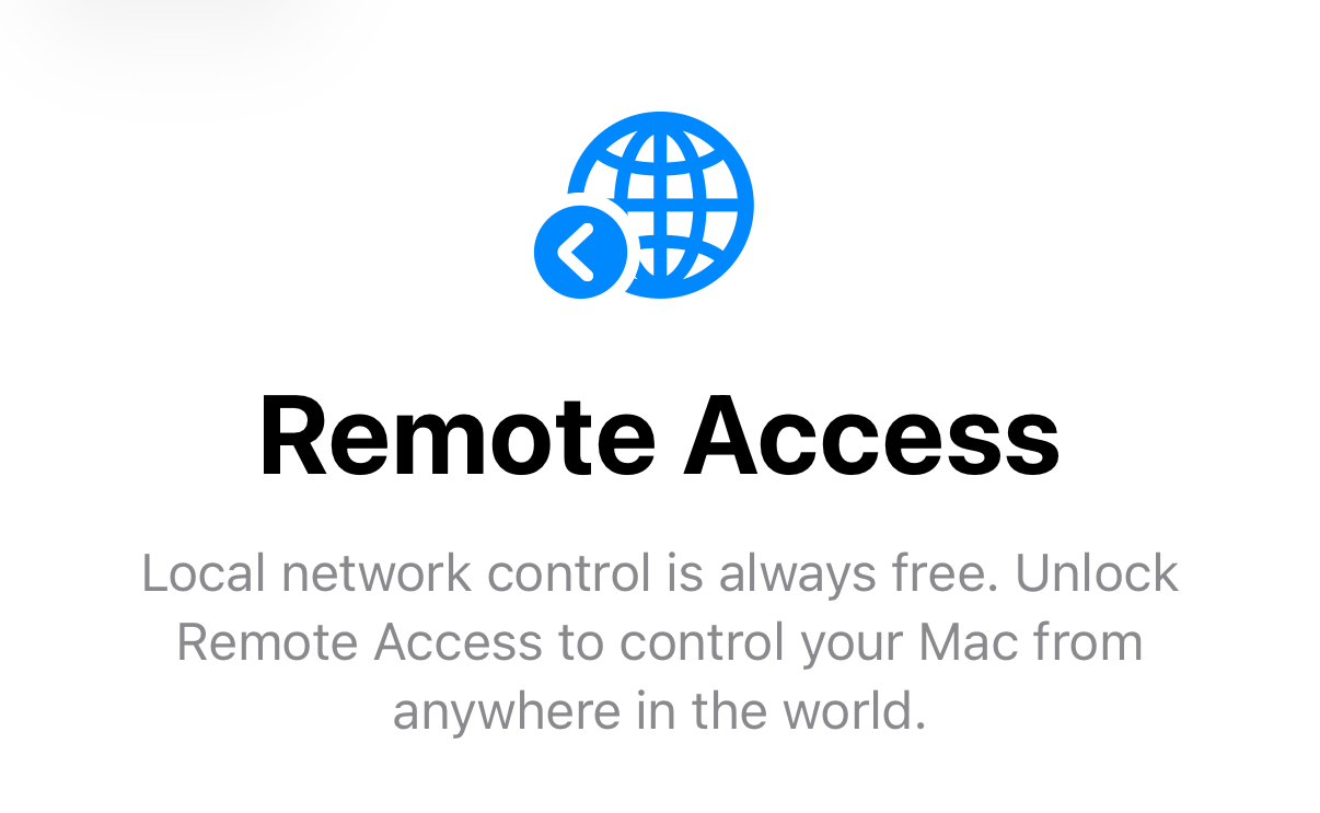 The Remote Access screen in TouchNow on iPhone: a globe icon, the title “Remote Access”, and text saying local network control is always free and that unlocking Remote Access lets you control your Mac from anywhere in the world.